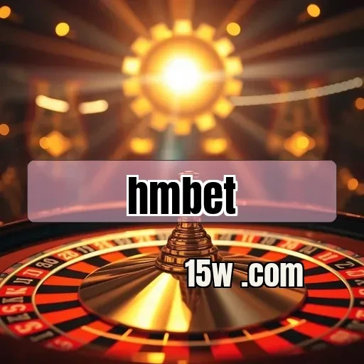 hmbet: Atrações e Confiabilidade em um só Lugar